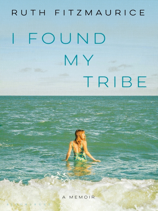 Title details for I Found My Tribe by Ruth Fitzmaurice - Available